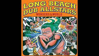 Long Beach Dub Allstars - Listen To DJ&#39;s