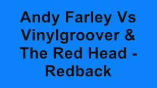 Andy Farley Vs Vinylgroover & The Red Head - Redback