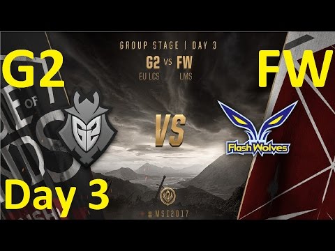 G2 vs FW Game 4 Highlights MSI 2017 Group Stage Day 3