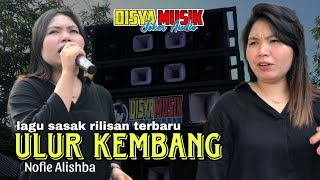 Download lagu ULUR KEMBANG Lagu sasak DISYA MUSIK edisi terbaru versi NOFIE ALISHBA mp3 Download lagu ULUR KEMBANG Lagu sasak DISYA MUSIK edisi terbaru versi NOFIE ALISHBA mp3