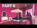 The Pink Palace In Bloxburg Speedbuild PART 4