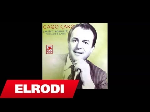 Gaqo Cako - Kenke nur i bukurise