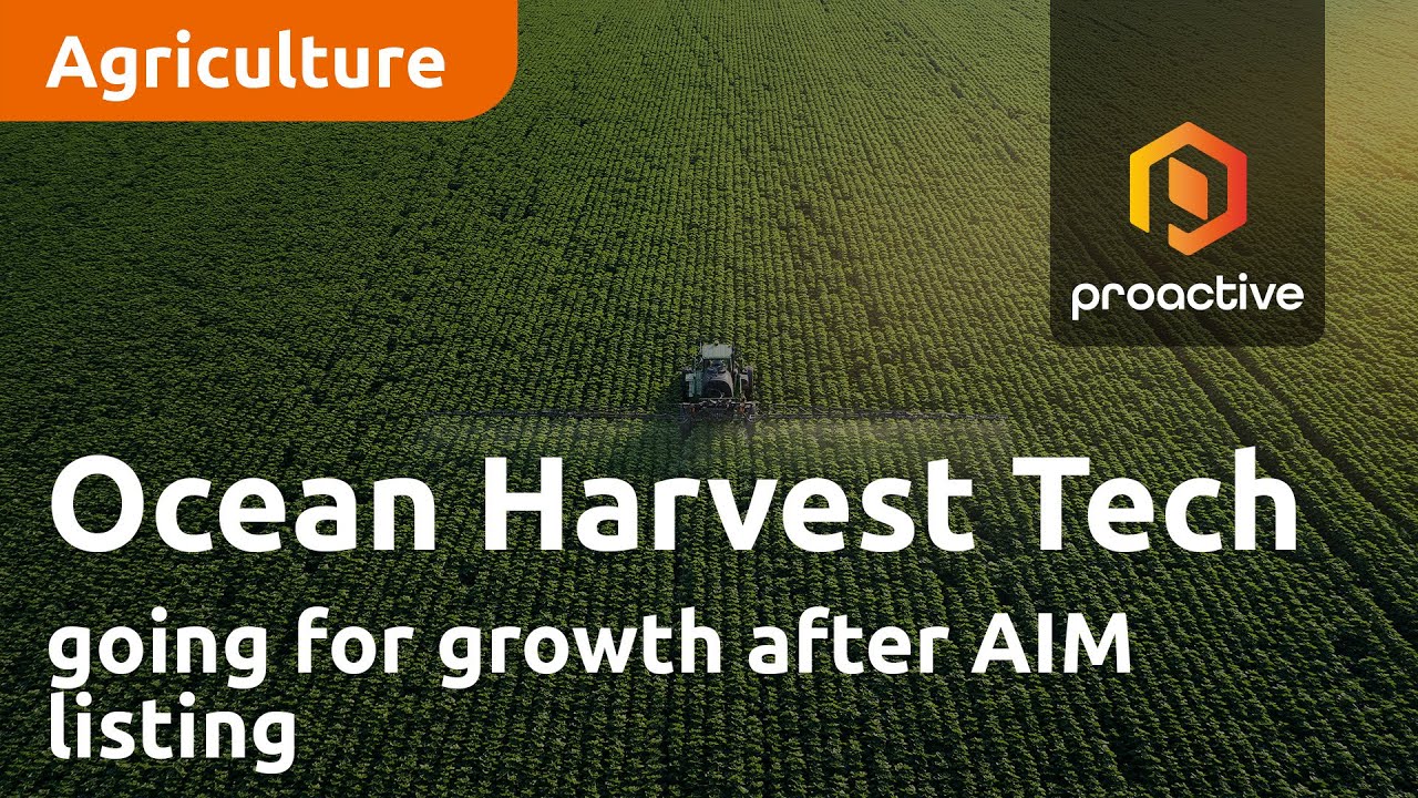 Ocean Harvest Technology going for growth after AIM listing