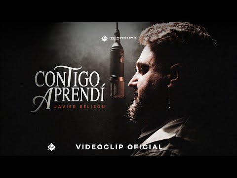 Javier Belizón - Contigo aprendí (Videoclip Oficial)