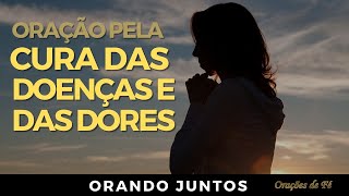 Oração da Manhã pela cura das doenças e das dores