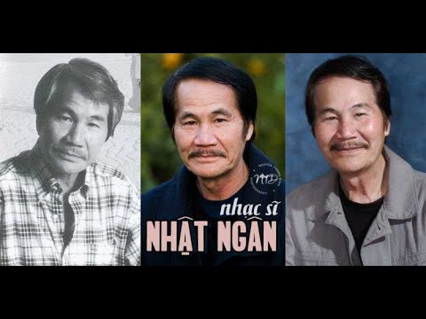 Cuộc đời và sự nghiệp của nhạc sĩ Nhật Ngân (1942-2012)