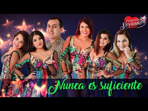 Nunca Es Suficiente - Corazon Serrano