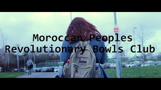 Moroccan Peoples Revolutionary Bowls Club - Blur - Unofficial Music Video