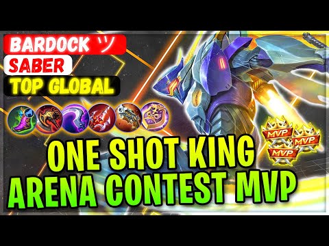 One Shot King Arena Contest MVP [ Top Global Saber ] Bardock ツ - Mobile Legends Gameplay And Build