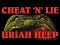 Uriah Heep - Cheat 'n' Lie (Official Audio)