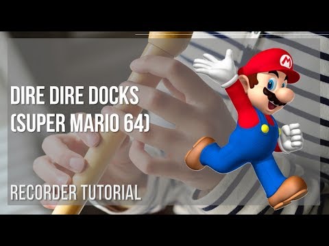 How to play Dire Dire Docks (Super Mario 64) by Koji Kondo on Recorder (Tutorial)