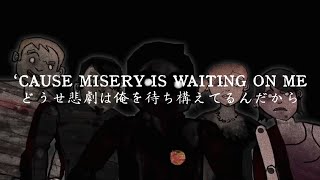 Three Days Grace - Misery Loves My Company  和訳　[Lyric Video]