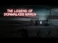 The Legend of Skinwalker Ranch - Halloween Special