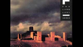Fra Lippo Lippi - Shouldn`t Have To Be Like That