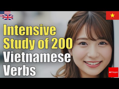 Intensive Study of 200 Vietnamese Verbs | Natural Listening | Must-Know