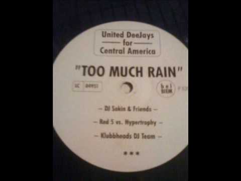 United Deejays for Central America - Too Much Rain (Red 5 vs. Hypertrophy Mix)