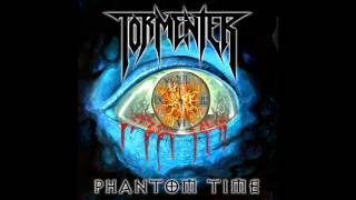 Tormenter - Phantom Time (EP 2013)