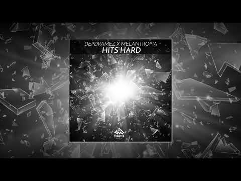 Depdramez x Melantropia - Hits Hard