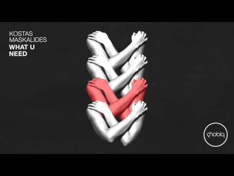 Kostas Maskalides - What U Need (Original Mix) [Phobiq]