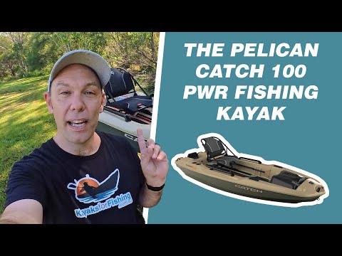 Pelican Catch 100 PWR Fishing Kayak - A look at features