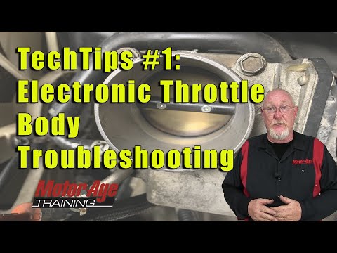 TechTips #1 – Electronic Throttle Body Troubleshooting