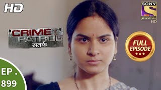 Crime Patrol Satark - Ep 899 - Full Episode - 25th February, 2018