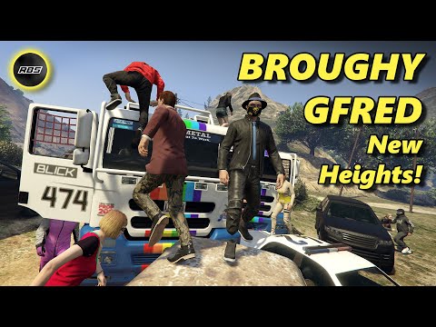 Scrambling To New Heights! - Broughy Gfred GTA 5