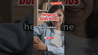 Download lagu Get to Know Dolby Atmos – Audio Experience🎧 #DolbyAtmos #Audio #SurroundSound #Technology #Music mp3 Download lagu Get to Know Dolby Atmos – Audio Experience🎧 #DolbyAtmos #Audio #SurroundSound #Technology #Music mp3