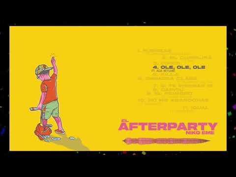 Niko Eme-ole ole ole ft ada betsabe elafterparty Album