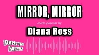 Diana Ross - Mirror, Mirror (Karaoke Version)