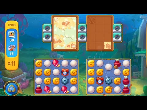 Fishdom 12103 Level - NO 💣🧨💥