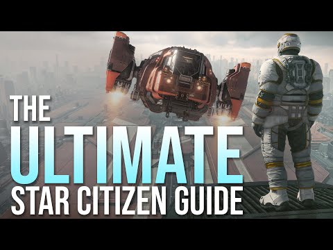The Ultimate Star Citizen New Player Guide for 3.23 | 2024