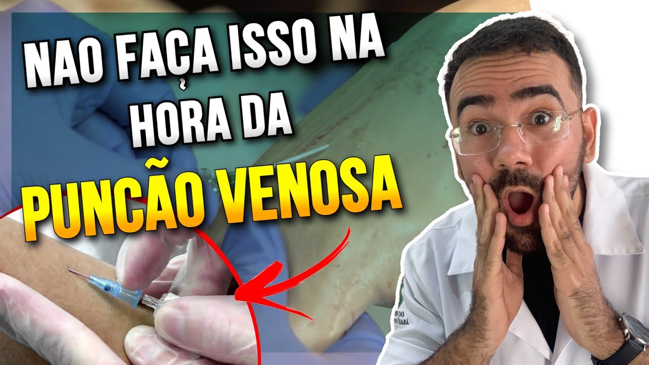 NÃO ERRE MAIS! DICAS DE OURO DE PUNÇÃO VENOSA - AULA PRÁTICA