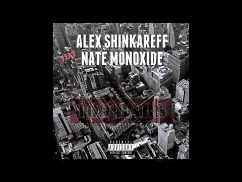 Alex Shinkareff - 100 Bars (Feat. Nate Monoxide)