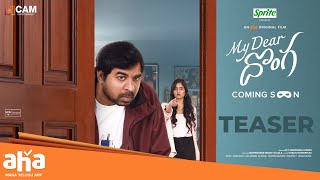 My Dear Donga || Teaser || Abhinav Gomatam || Shalini Kondepudi || An aha Original ||