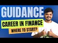 Guidance For Career In Core Finance Part 1