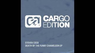 Steven Cock - Death Of The Funky Chameleon (cargo023)