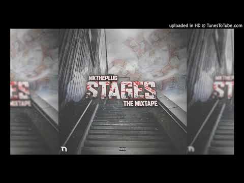MKTHEPLUG '' STAGES '' FULL MIXTAPE