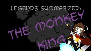 Legends Summarized: The Monkey King (Journey To The West Part 1)