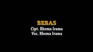 Download lagu Rhoma Irama - Bebas (dengan Prolog) [Stereo |  ] mp3