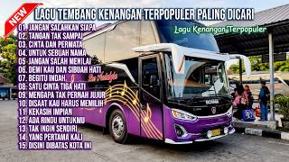 Download lagu LAGU TEMBANG KENANGAN TEMAN DI PERJALANAN, BEKERJA, BERSANTAI DAN ISTIRAHAT | JANGAN SALAHKAN SIAPA mp3 Download lagu LAGU TEMBANG KENANGAN TEMAN DI PERJALANAN, BEKERJA, BERSANTAI DAN ISTIRAHAT | JANGAN SALAHKAN SIAPA mp3