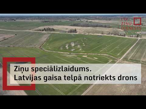 Ziņu speciālizlaidums. Latvijas gaisa telpā pirmo reizi notriekts no ārzemēm ielidojis drons