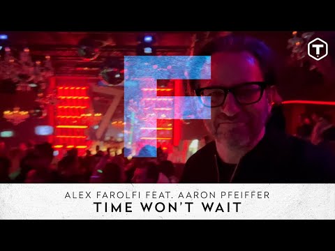 Alex Farolfi Ft. Aaron Pfeiffer - Time Won't Wait (Official Video)