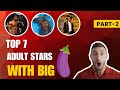 Pornstars With Biggest Dick Penis Top 7 Of All Time 2020 Trending Part 2