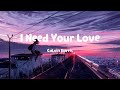 I Need Your Love - Dangerously - A Thousand Years 🎧 || Calvin Harris,... || Top Songs 2024