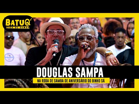 Roda de Samba de Aniversário do Binho Sá Convida Douglas Sampa Ao Vivo na BatuQ
