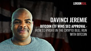 Bitcoin ETF Wins SEC Approval - How to Profit in the Crypto Bull Run with Bitcoin | London Real