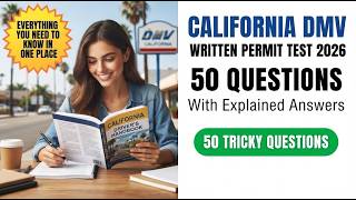 California DMV Written Permit Test 2026: 50 Real Exam Questions and Answers with Clear Explanations!