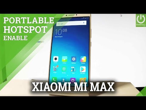 Set Up Mobile Hotspot on XIAOMI Mi Max - Share WiFi on XIAOMI