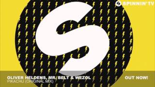 Oliver Heldens, Mr. Belt & Wezol - Pikachu (Original Mix) [REVERSE]